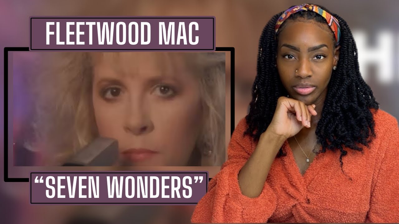 Fleetwood Mac – Seven Wonders | REACTION 🔥🔥🔥