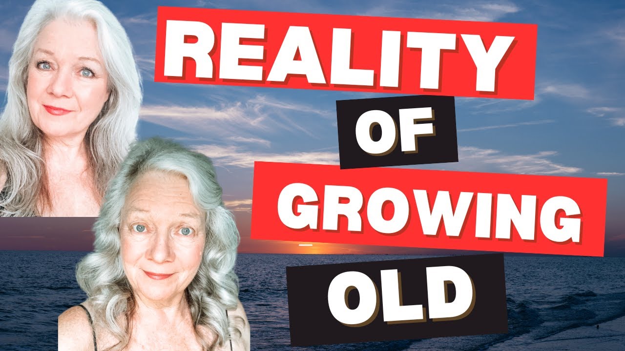 Harsh Reality Of Getting Older Not Many Talk About Over 50 & 60 & 70 & 80