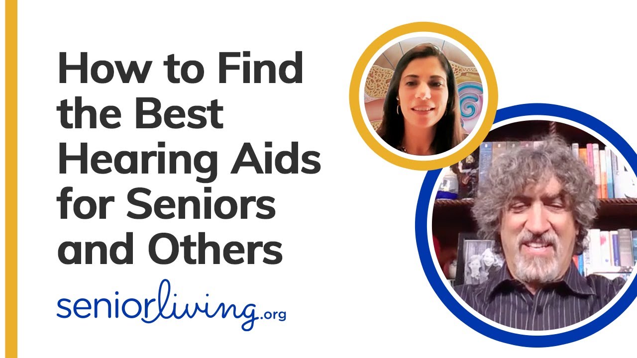 How to Find the Best Hearing Aids for Seniors and Others