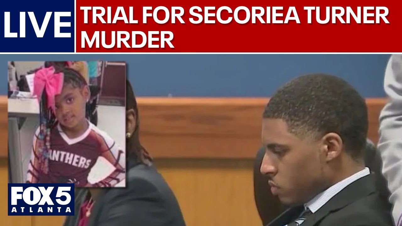 LIVE: Trial for murder of 8-year-old Secoriea Turner