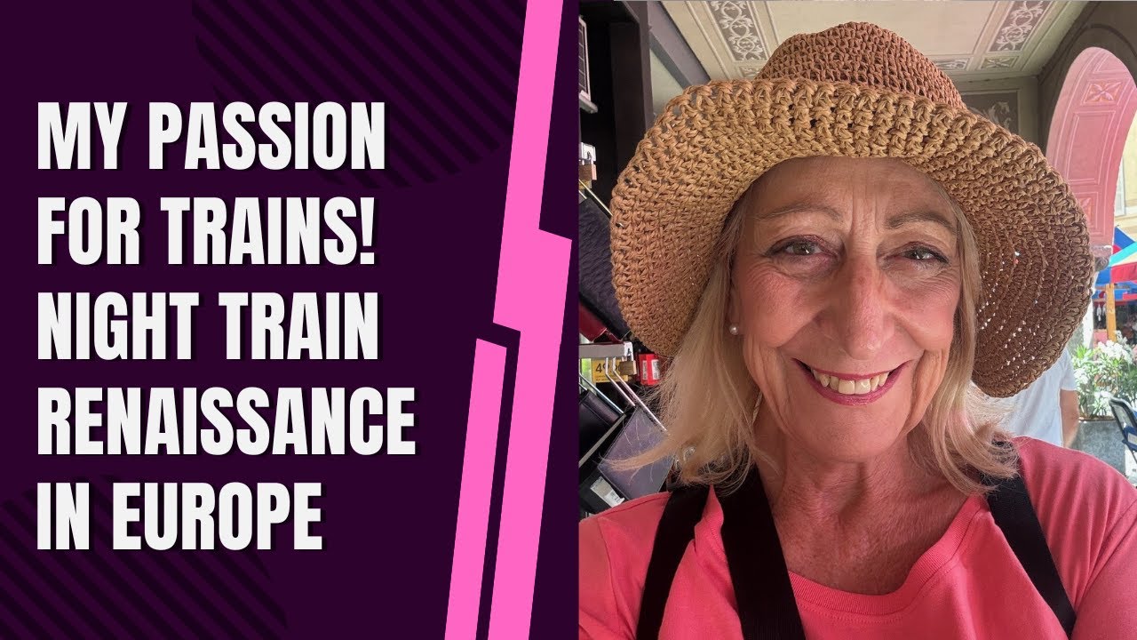 My Passion for Trains – Night Train Renaissance in Europe