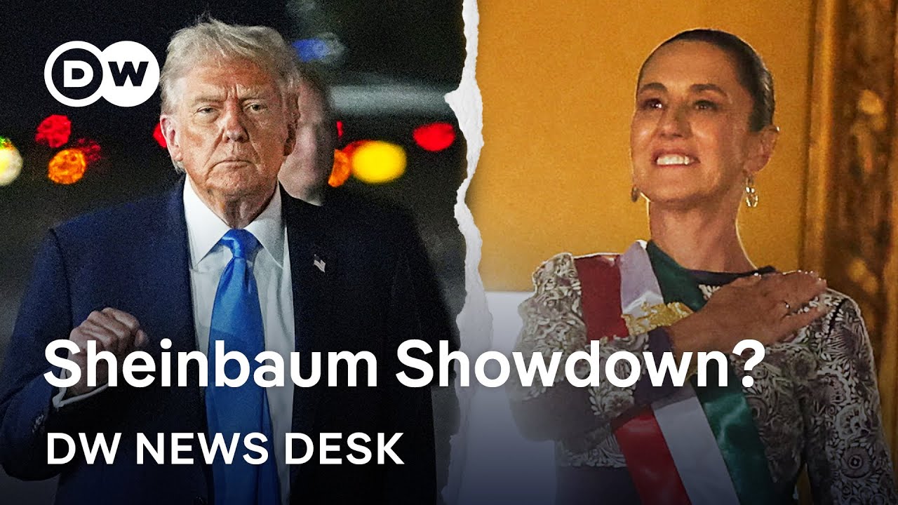 Narcos, trade, and migration: how Mexico’s president navigates a hostile US | DW News Desk