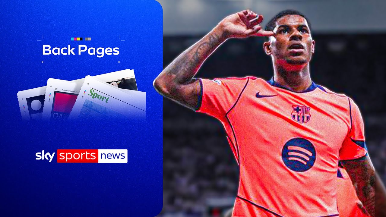 Rashford inspires Barcelona to win over Newcastle | Haaland reaches 50 UCL goals | Back Pages