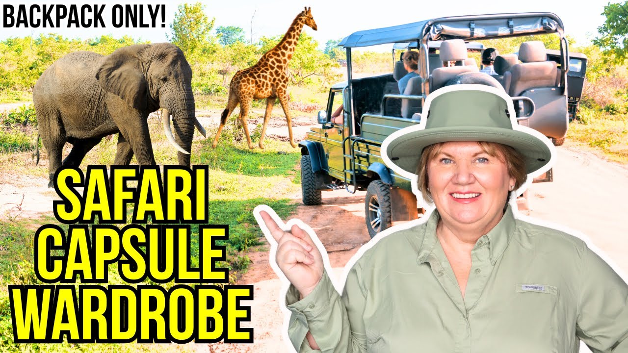 Safari Capsule Wardrobe 🦒 What I’m Wearing in East Africa (Backpack Only!)