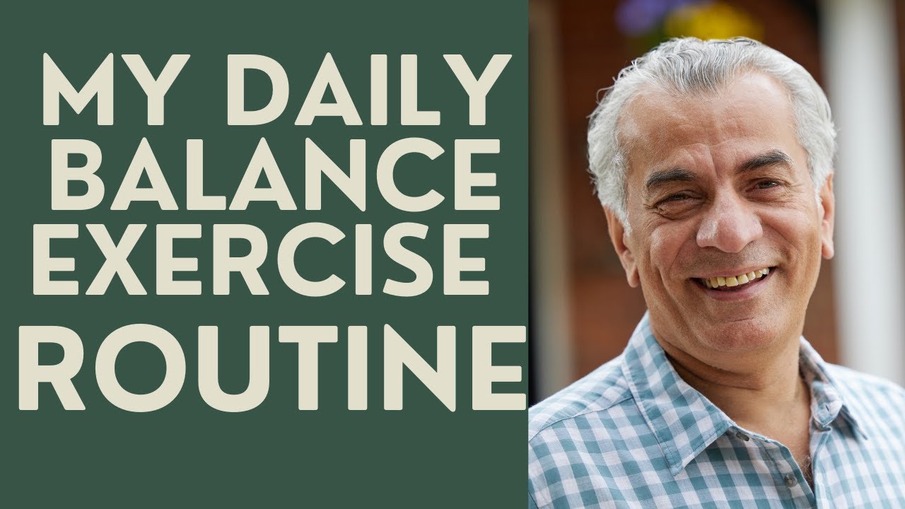 Seniors: Daily Balance Exercise Routine