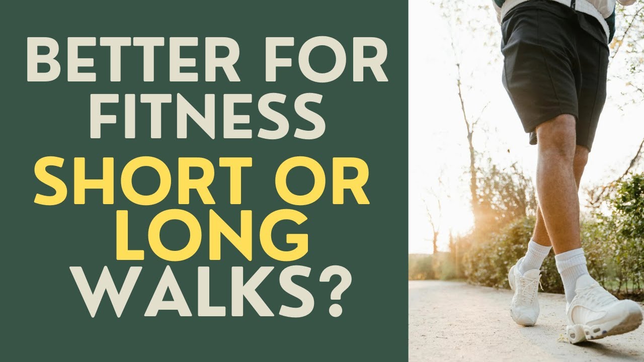 Seniors: Which is Better for Fitness:: Short or Long Walks?