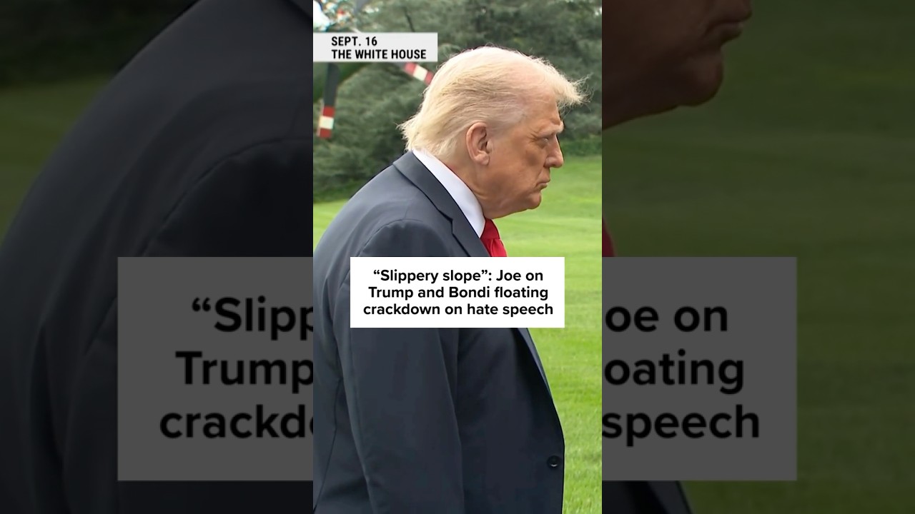 “Slippery slope”: Joe on Trump and Bondi floating crackdown on hate speech