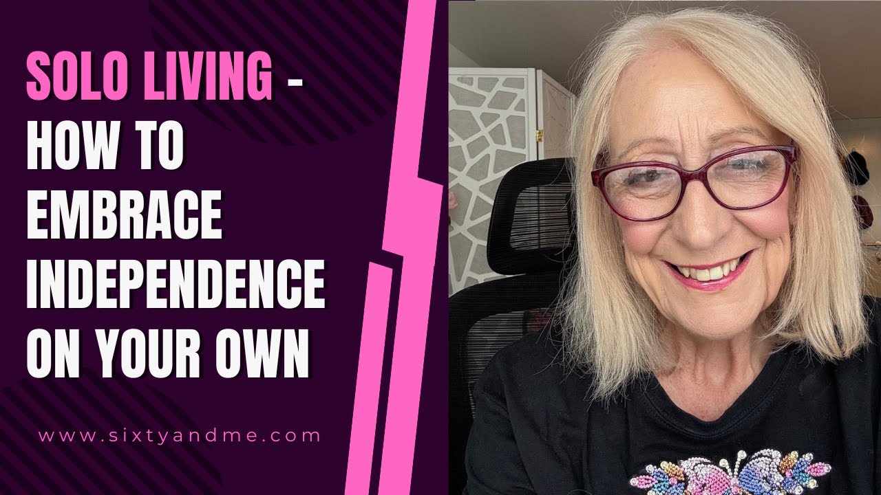 Solo Living – How to Embrace Independence On Your Own