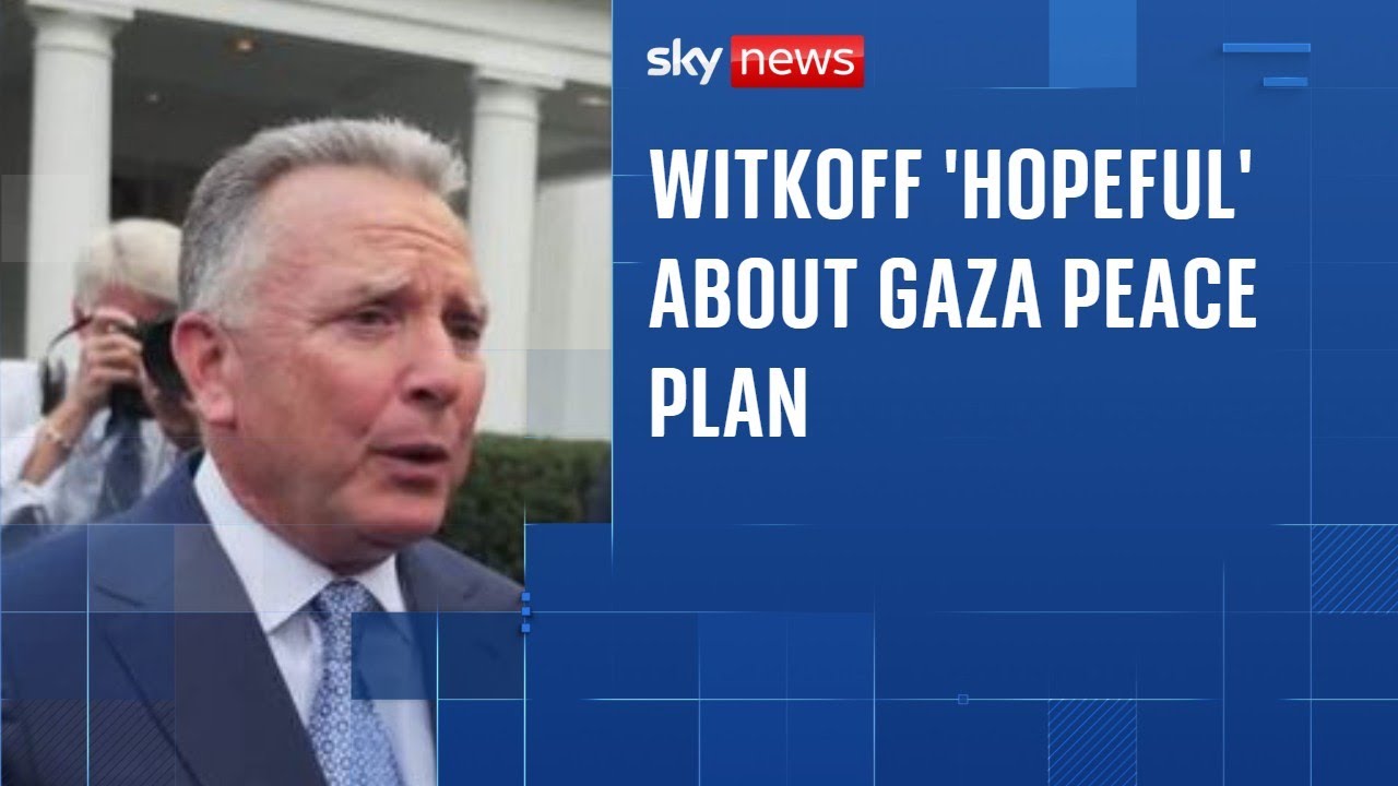 Trump envoy tells Sky News he’s ‘very hopeful’ for peace in Gaza