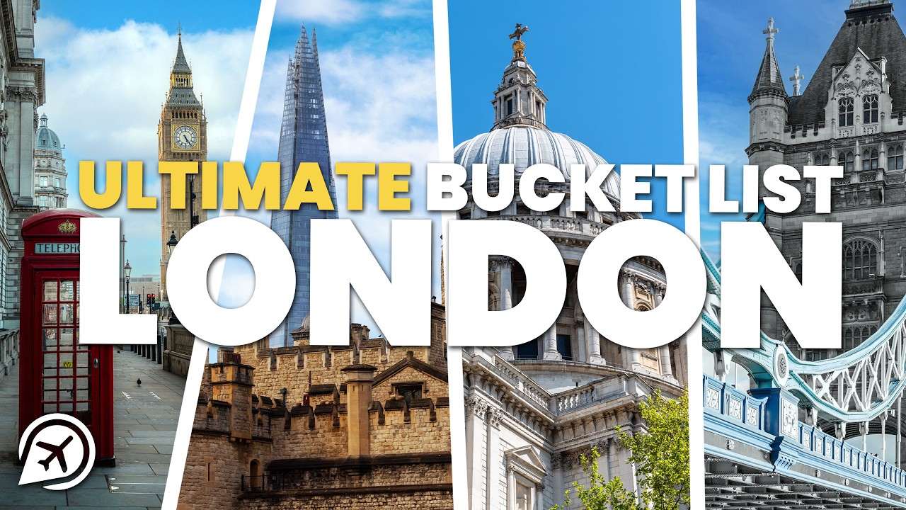 ULTIMATE LONDON BUCKET LIST
