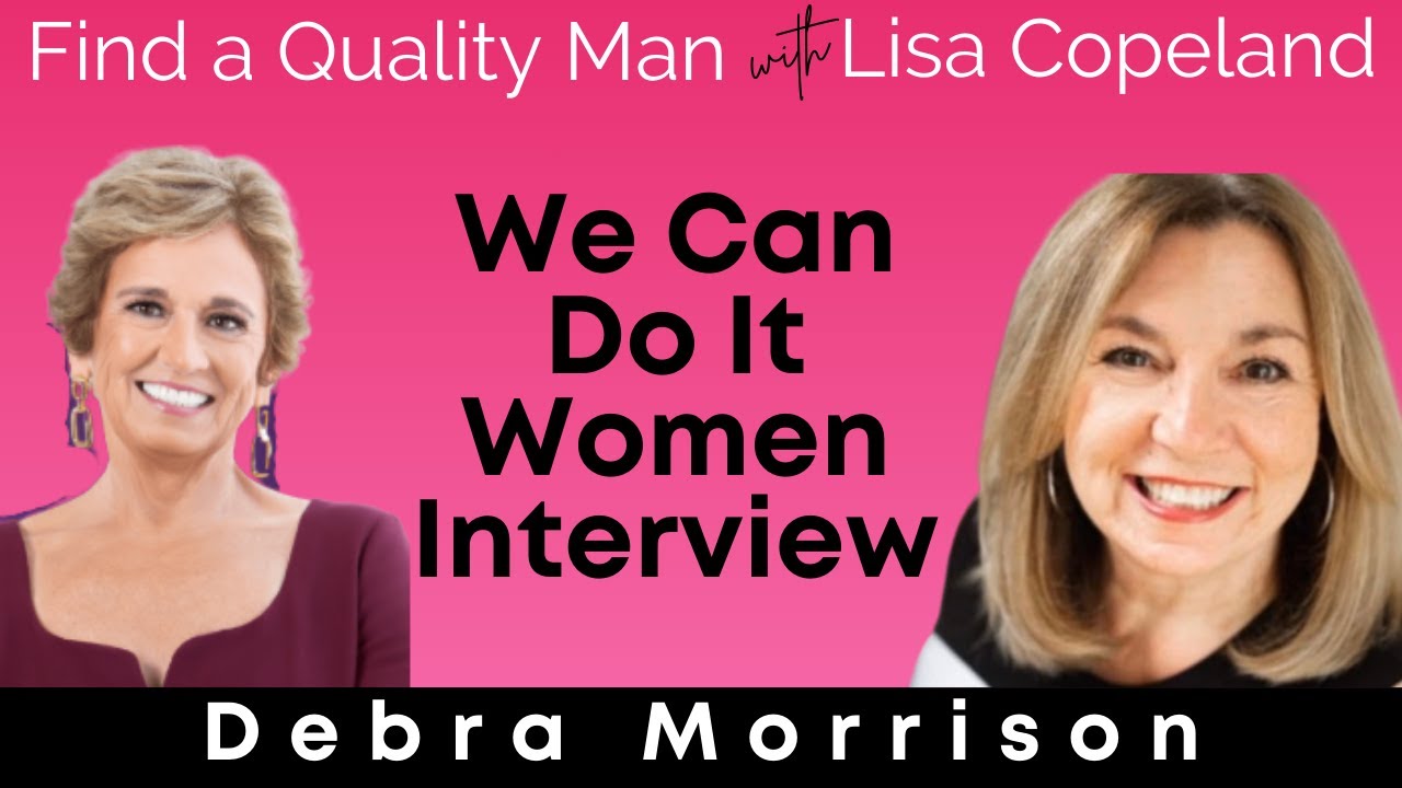 We Can Do It Women – Interview with Debra Morrison