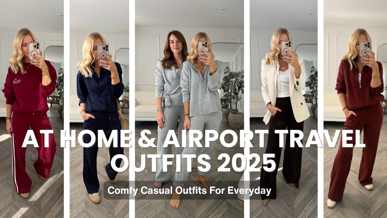 At Home & Airport Travel Outfits 2025. Comfy Casual Looks For Everyday with Stylist Melissa Murrell