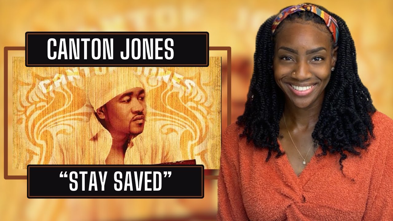 Canton Jones – Stay Saved | REACTION 🔥🔥🔥
