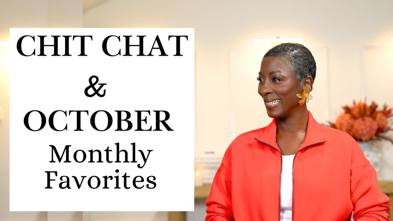 Chit Chat and October 2025 Monthly Favorite