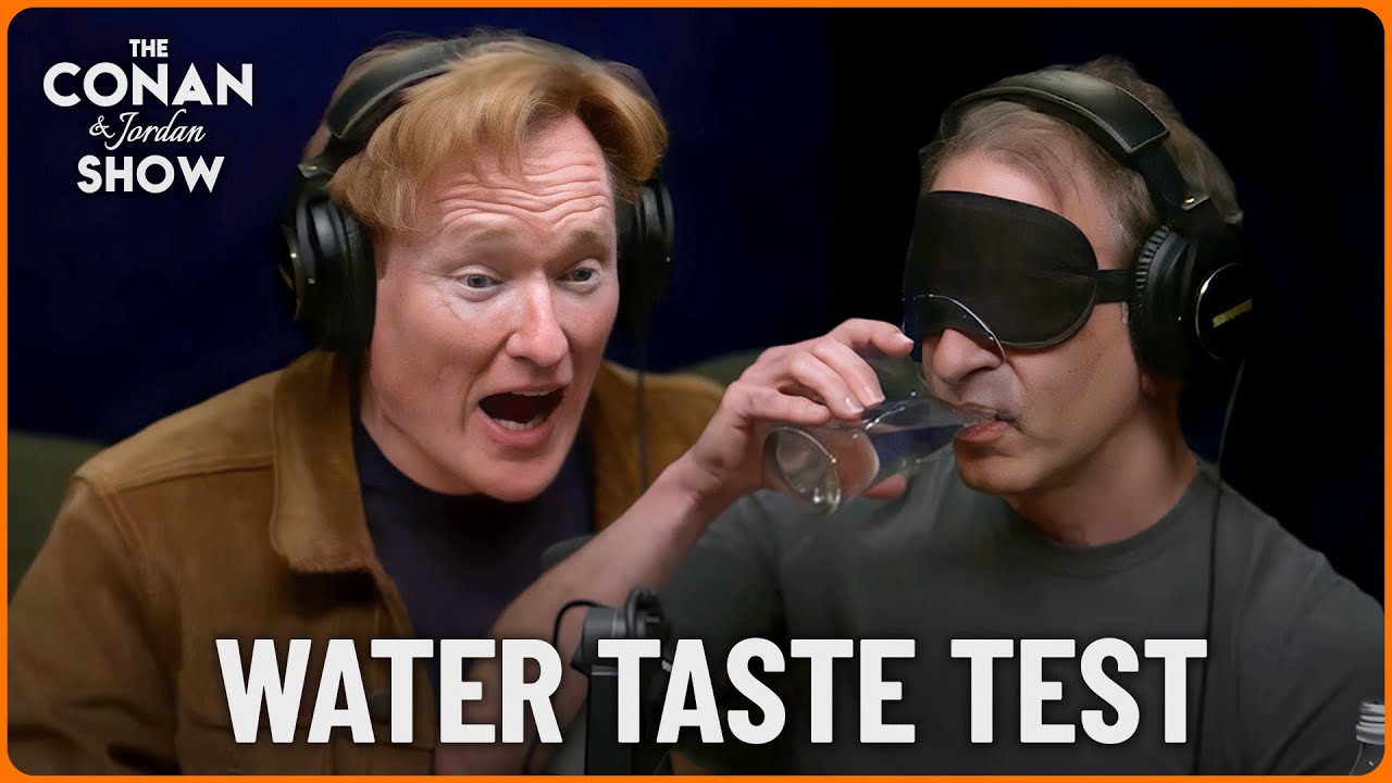 Conan Challenges Jordan Schlansky To A Water Taste Test | Conan O’Brien Radio