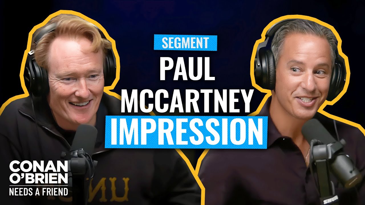 Conan Improvises As Paul McCartney (Feat. Team Coco’s Lawyer) | Conan O’Brien Needs A Friend