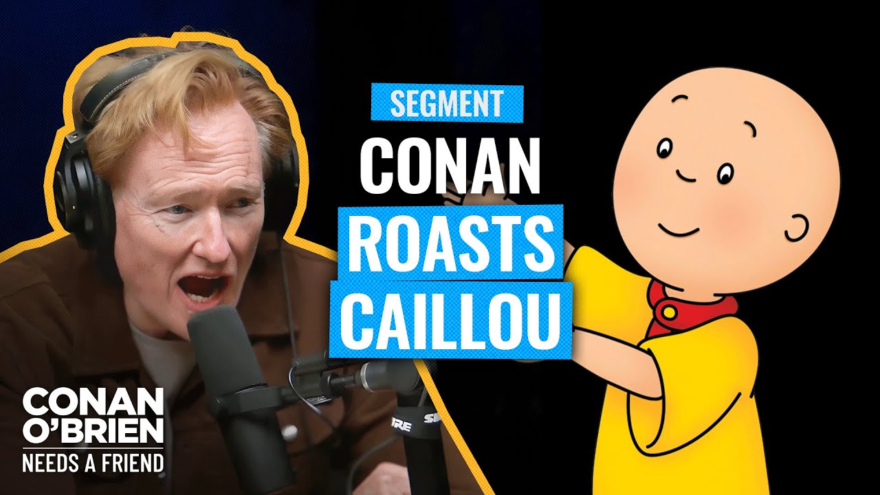 Conan Roasts A Children’s Cartoon Character | Conan O’Brien Needs A Friend