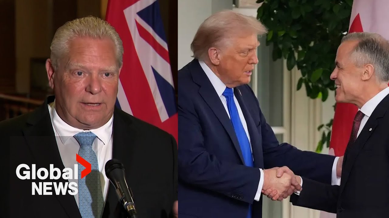 Doug Ford tells Carney: “Get a deal or start hitting back” at Trump, US on tariffs
