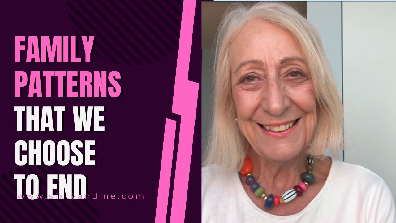 Family Patterns That We Choose to End