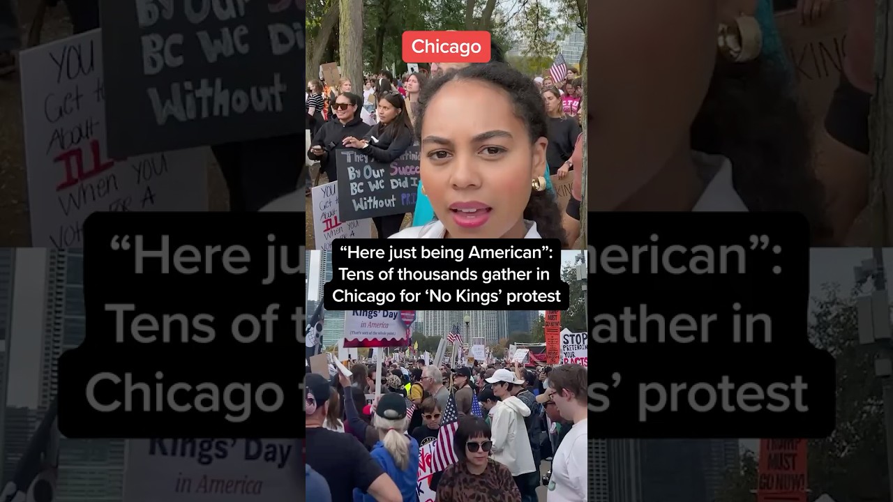 ‘Here just being American’: Tens of thousands gather in Chicago for ‘No Kings’ protest