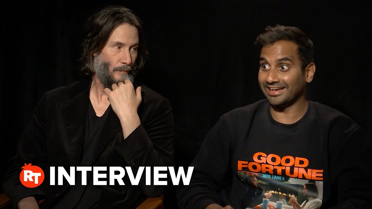 Keanu Reeves and Aziz Ansari Share the Inspiration Behind ‘Good Fortune’