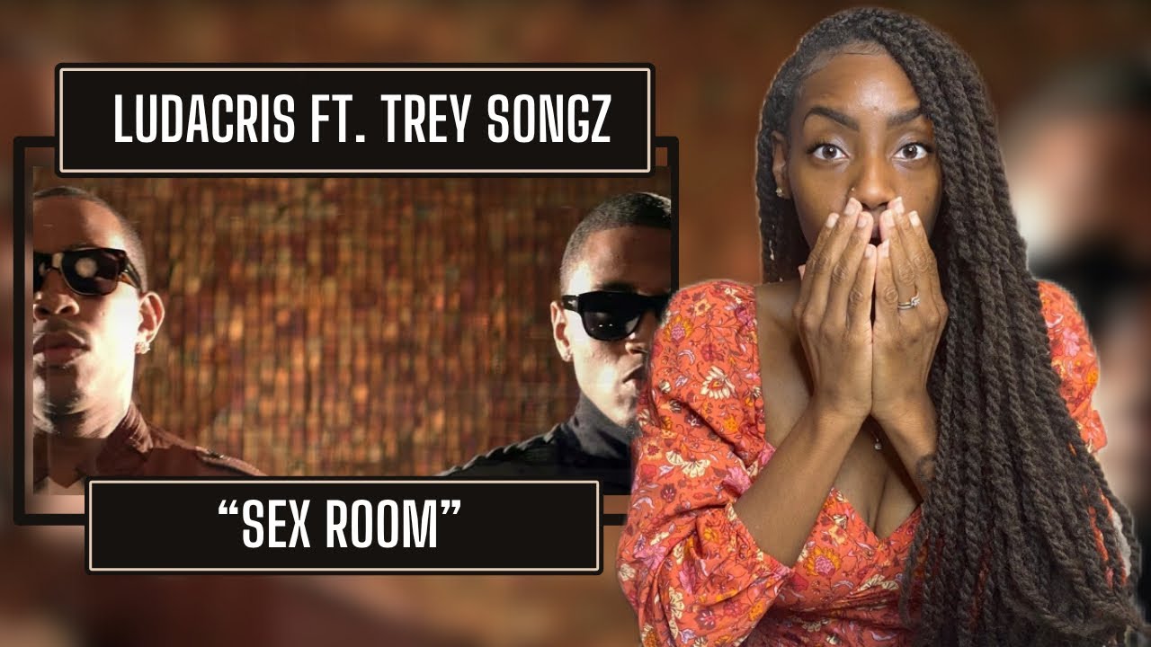 Ludacris ft. Trey Songz  – Sex Room  | REACTION 🔥🔥🔥