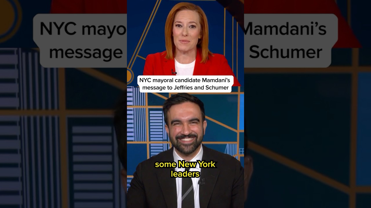 NYC mayoral candidate Mamdani’s message to Jeffries and Schumer