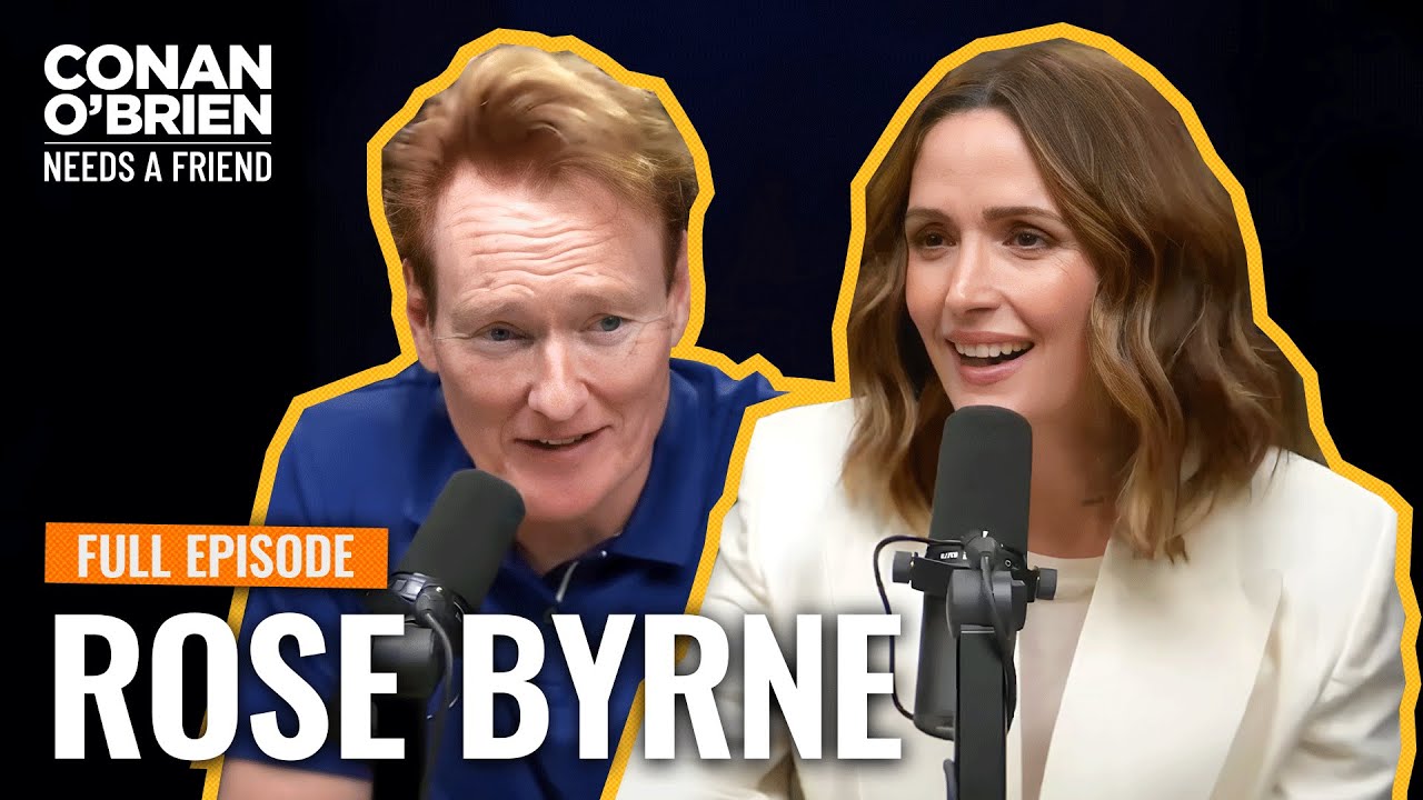 Rose Byrne (FULL EPISODE) | Conan O’Brien Needs A Friend