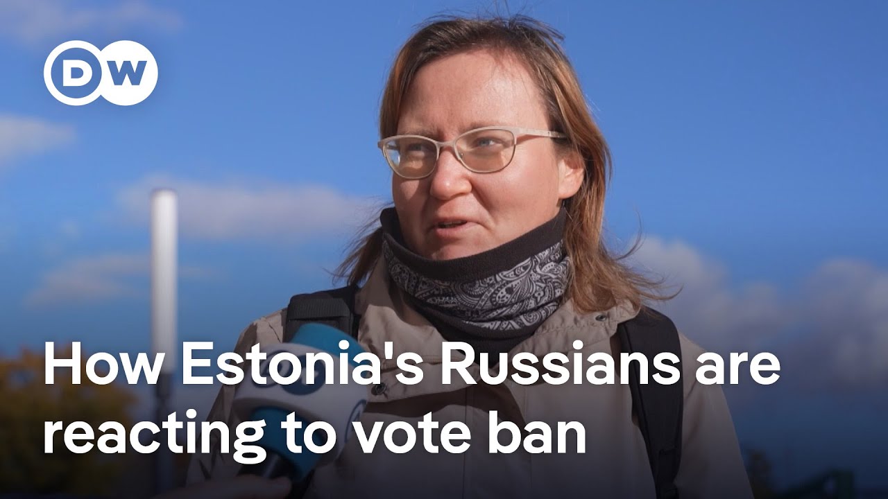 Russian citizens banned from voting in Estonian elections | DW News