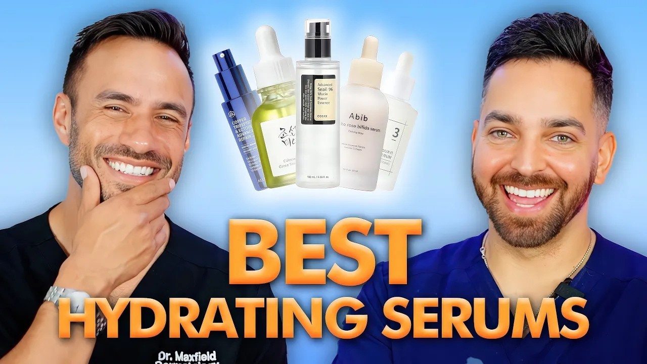 THE BEST HYDRATING SERUMS | DOCTORLY UNSPONSORED REVIEWS
