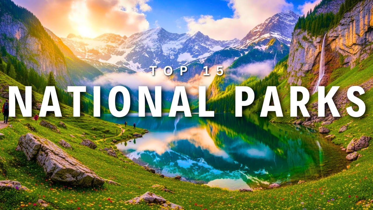 Top 15 National Parks In Europe | Scenic Hunter Talks