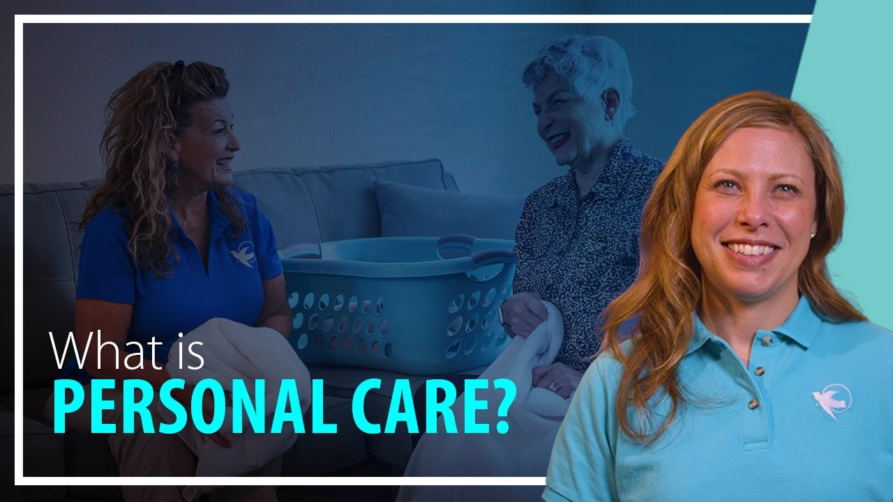 What is Personal Care?