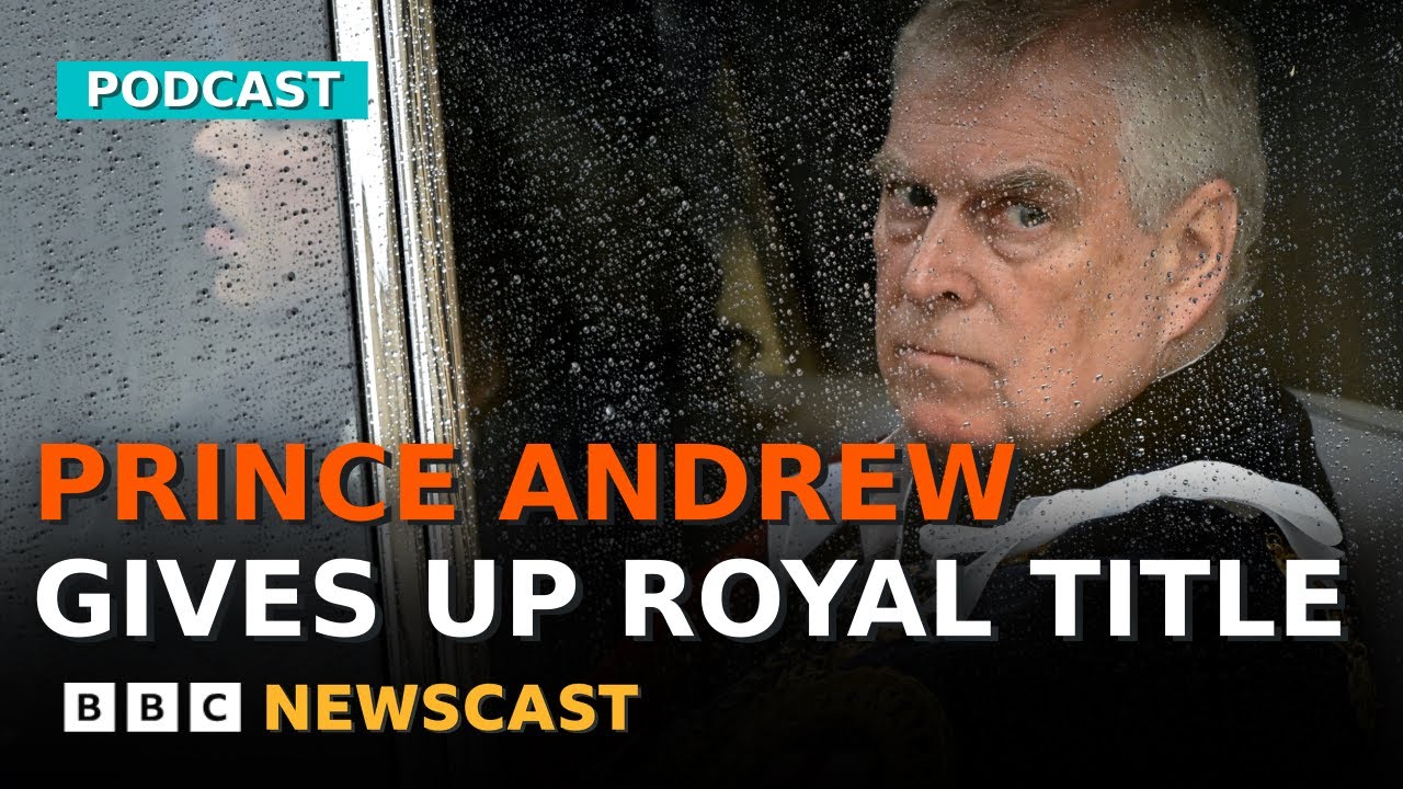 Why did Prince Andrew give up his titles? | BBC Newscast