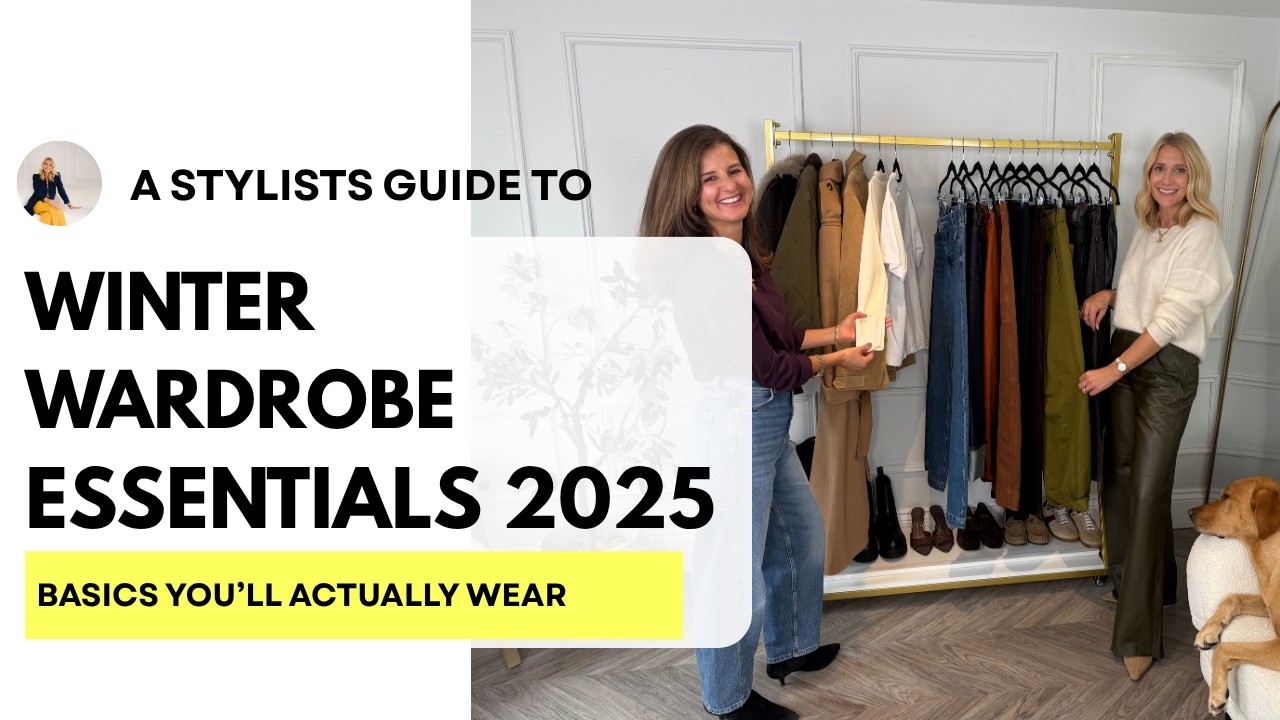Winter Wardrobe Essentials 2025 for Women | A Stylist’s Guide to Basics You’ll Actually Wear.