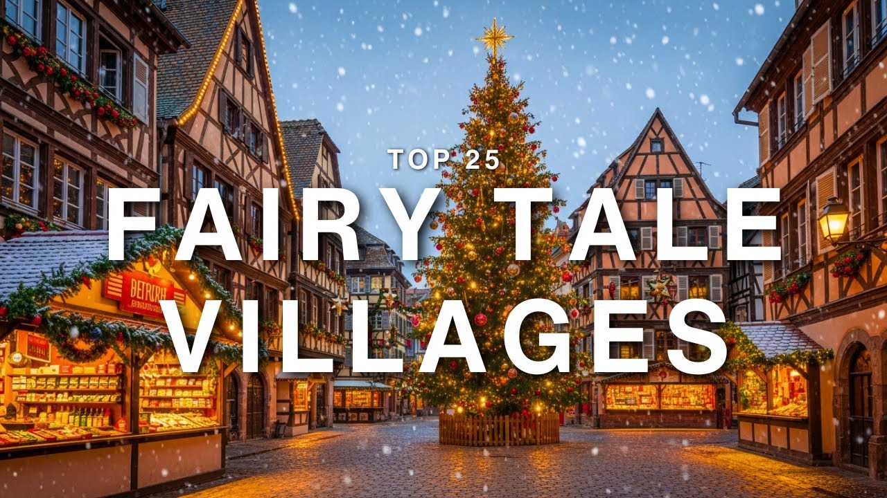 25 Best Fairy Tale Christmas Cities and Villages To Visit In Europe 2025