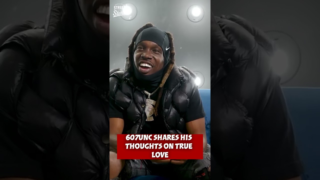 607unc shares his thoughts on LOVE!