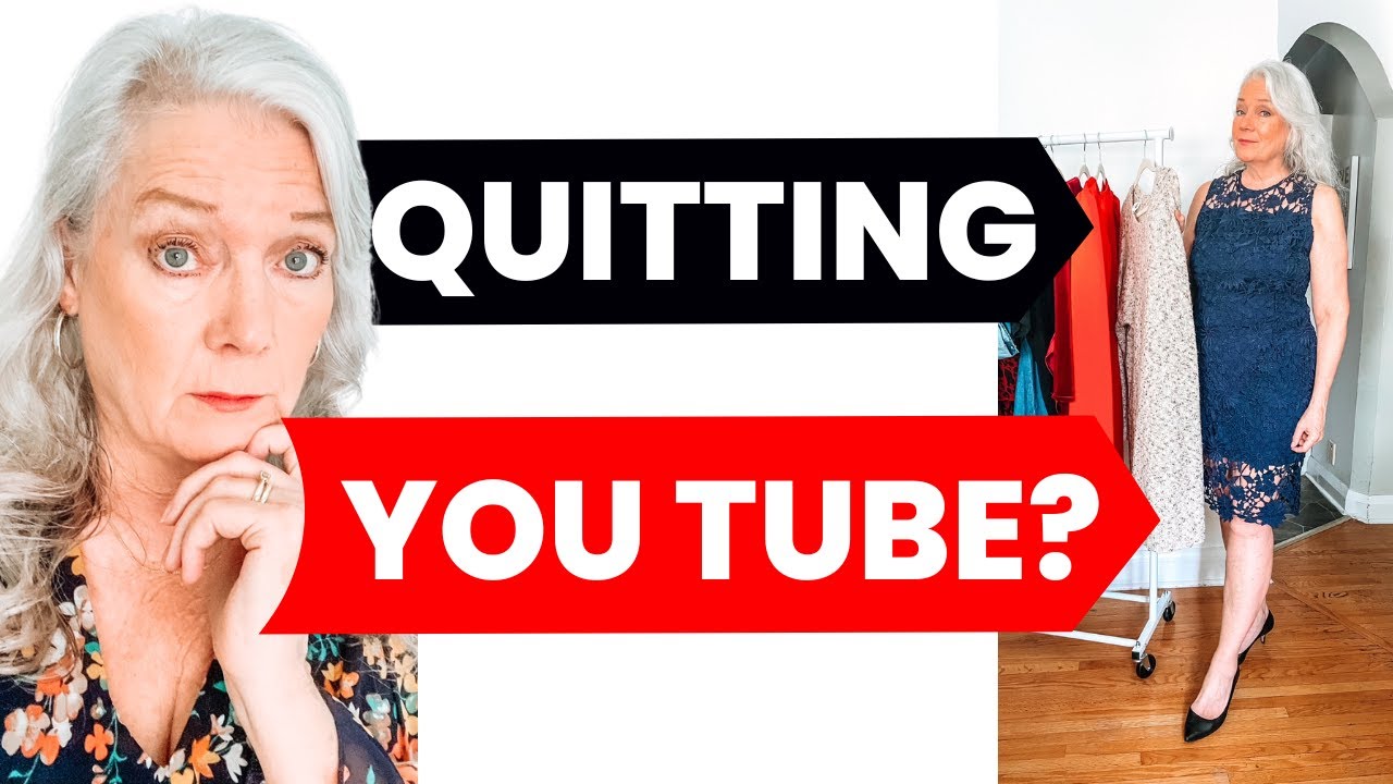 Am I Quitting The YouTube Bubble? Women Over 50