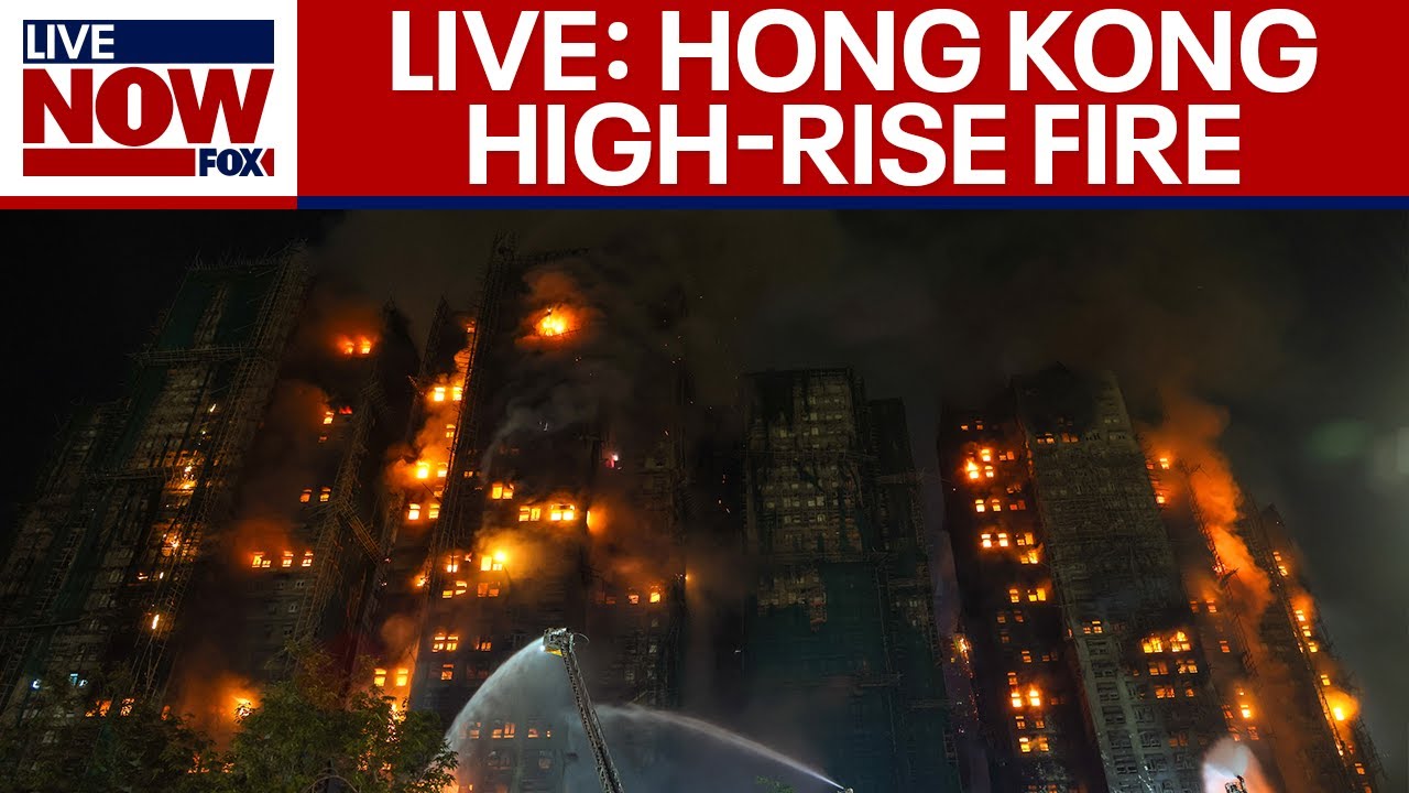 BREAKING: Firefighters battle high-rise fire in Hong Kong, hundreds reported missing