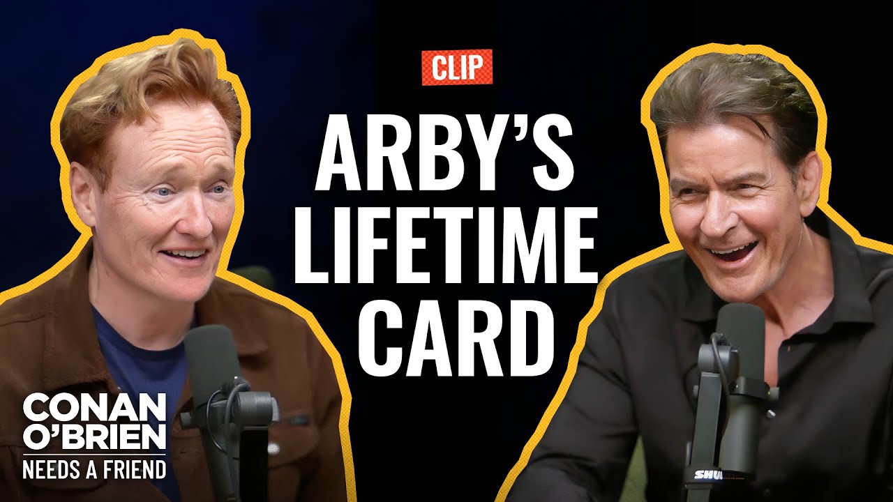 Charlie Sheen Gives Conan His Arby’s Free Food For Life Card | Conan O’Brien Needs A Friend