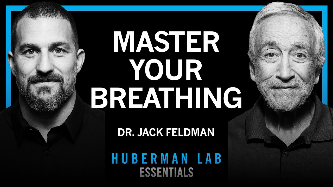 Essentials: Breathing for Mental & Physical Health & Performance | Dr. Jack Feldman