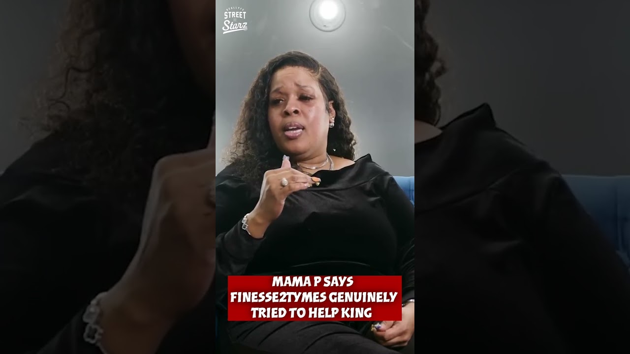 Finesse2Tymes Mom Says Finesse2Tymes Genuinely Tried to Help King