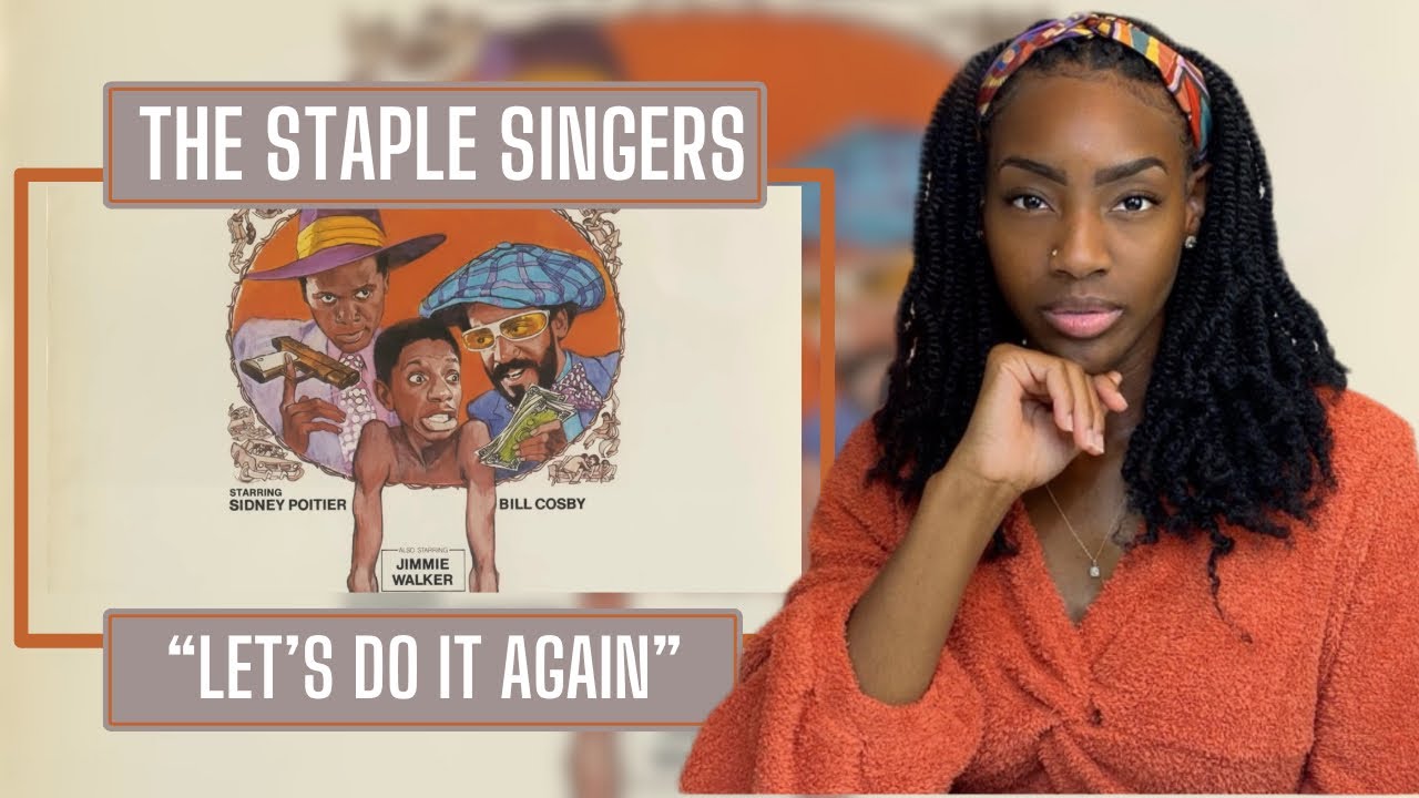 First Time Hearing Staple Singers – Let’s Do It Again| REACTION 🔥🔥🔥