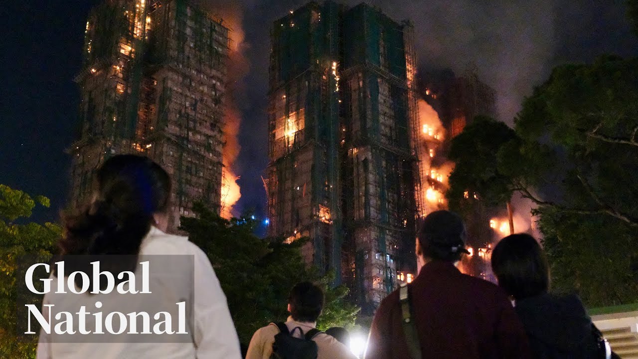 Global National: Nov. 26, 2025 | Dozens killed, hundreds missing in Hong Kong fire
