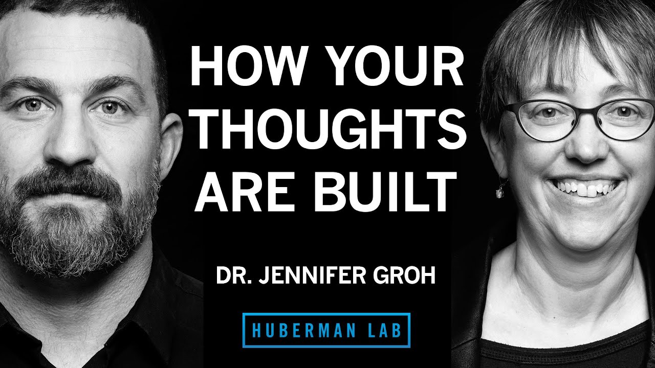 How Your Thoughts Are Built & How You Can Shape Them | Dr. Jennifer Groh