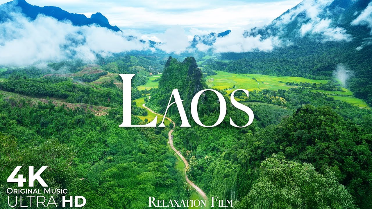 Laos 4K • Peaceful Nature Relaxation Film with Deep Calming Music | 4K Ultra HD