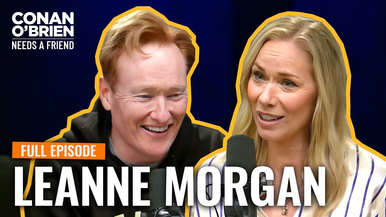 Leanne Morgan (FULL EPISODE) | Conan O’Brien Needs A Friend