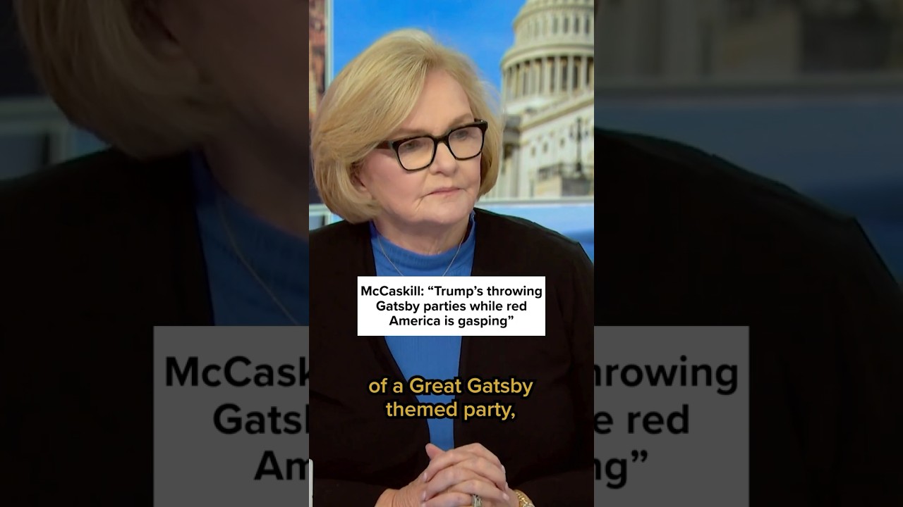 McCaskill: ‘Trump’s throwing Gatsby parties while red America is gasping’