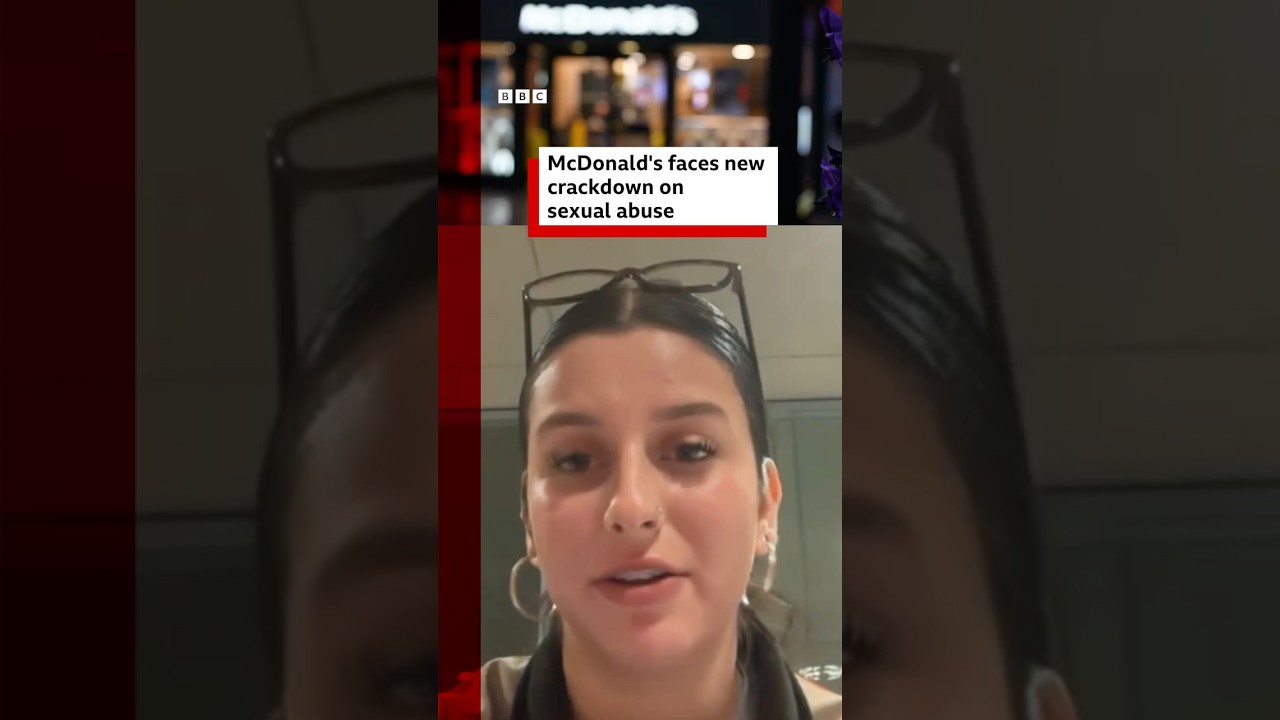 McDonald’s faces new crackdown on sexual abuse. #McDonalds #BBCNews