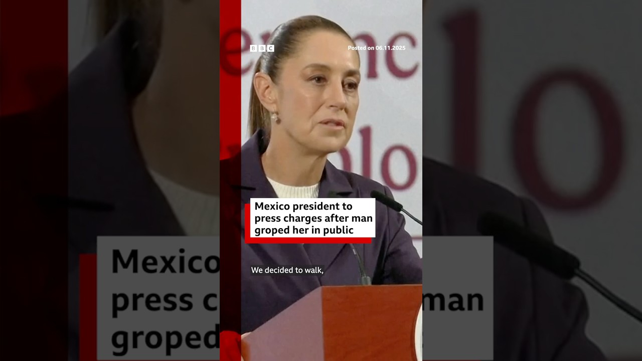 Mexico President Claudia Sheinbaum to press charges after man groped her on street. #BBCNews