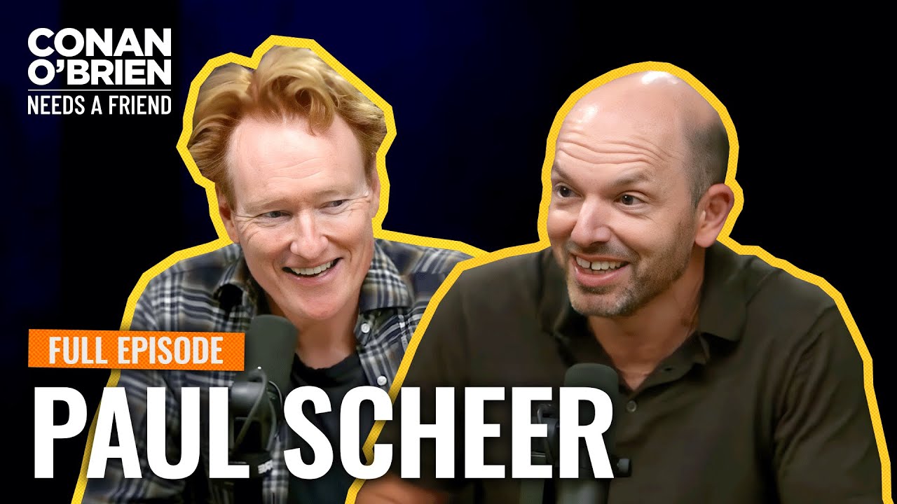 Paul Scheer (FULL EPISODE) | Conan O’Brien Needs A Friend